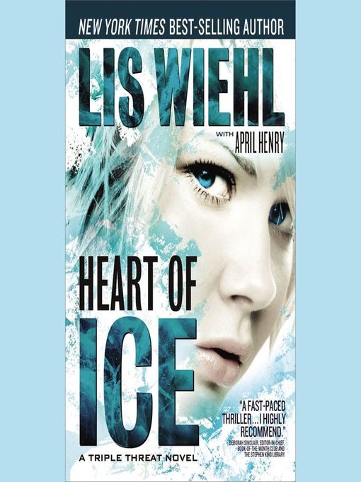Title details for Heart of Ice by Lis Wiehl - Available